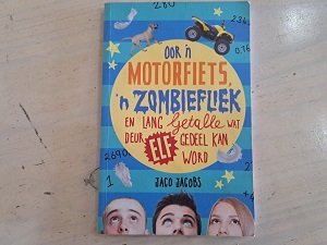 Oor-n-mororfiets-n-zombiefliek-en-lang-getalle-wate-deur-elf-gedeel-kan-word-by-Jaco-Jacomgs-Buy-and-Sell-Books-South-Afria-1-1